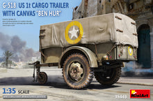 Load image into Gallery viewer, MiniArt 1/35 US G-518 1t Cargo Trailer "Ben Hur" w/ Canvas Cover 35443