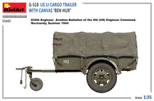 Load image into Gallery viewer, MiniArt 1/35 US G-518 1t Cargo Trailer "Ben Hur" w/ Canvas Cover 35443