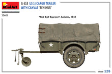 Load image into Gallery viewer, MiniArt 1/35 US G-518 1t Cargo Trailer "Ben Hur" w/ Canvas Cover 35443