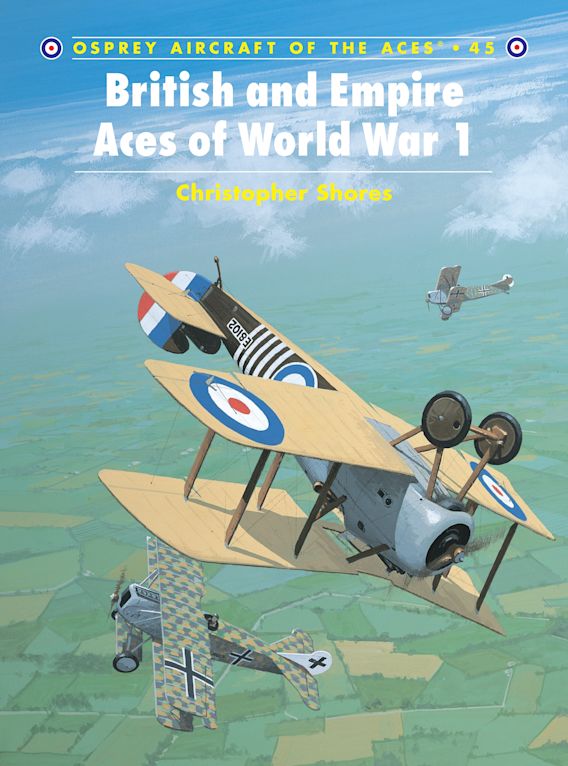 Osprey Aircraft Of The Aces: British And Empire Aces Of WWI OAOTA045