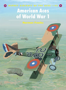 Osprey Aircraft Of The Aces: American Aces Of WWI OAOTA042