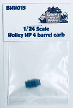 Load image into Gallery viewer, BHH 1/24 Scale Holley HP 4 Barrel Carb BHH015