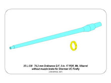 Load image into Gallery viewer, Aber 1/35 British 76.2 mm Q.F. 17 PDR. Mk. IV barrel w/o Muzzle Brake 35 L-338