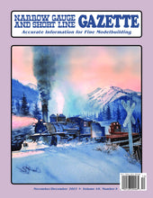 Load image into Gallery viewer, Narrow Gauge and Short Line Gazette Magazine