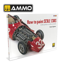 Load image into Gallery viewer, Ammo by Mig AMIG6298 How To Paint SCALE CARS by Nestor Espinoza