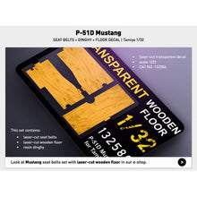 Load image into Gallery viewer, HGW 1/32 US P-51 Mustang Microtextile/Photoetch Belts w Wood Floor 132586'