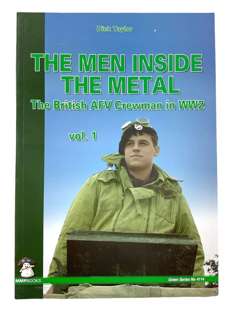 MMP Books The Men inside the Metal The British AFV Crewmen in WWII No.4114