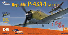 Load image into Gallery viewer, Dora Wings 1/48 US Republic P-43A-1 Lancer "in China Skies" DW48032