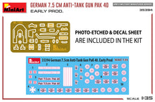 Load image into Gallery viewer, MiniArt 1/35 German 7.5cm Anti-Tank Gun PAK40 Early Production 35394
