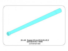 Load image into Gallery viewer, Aber 1/35 Russian 85 mm ZiS-S-53 L/51,5 Barrel for T-34/85 35 L-09'
