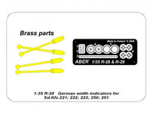 Load image into Gallery viewer, Aber 1/35 German Width Indicator for Sd.Kfz.221; 222; 250; 251 (4 pcs.) R-28'