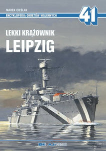 Encyclopedia of Warships German Light Cruisers Leipzig No. 41