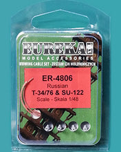 Load image into Gallery viewer, Eureka XXL 1/48 Russian T-34/76 &amp; Su-122 Tow Cables ER-4806'