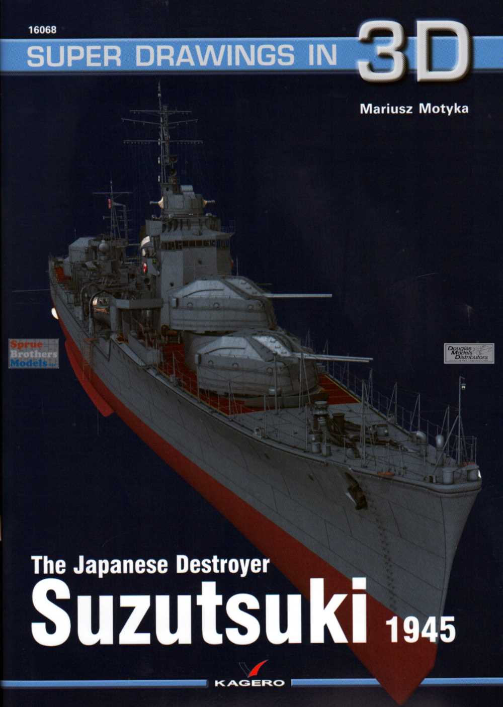 Kagero Super Drawings 3D: The Japanese Destroyer Suzutsuki 16068C