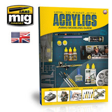 Load image into Gallery viewer, Ammo by Mig Book AMIG6040 How to Paint with Acrylics
